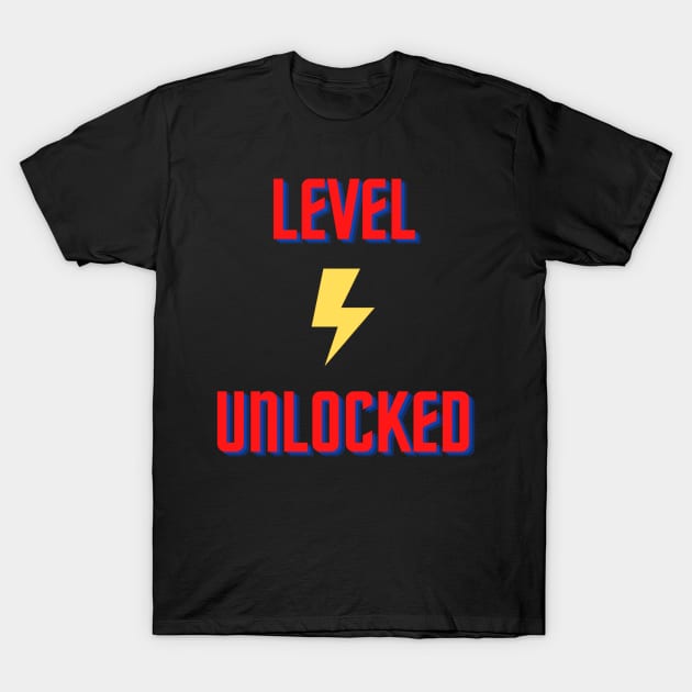 Level Unlocked Gamer Apparel T-Shirt by Topher's Emporium